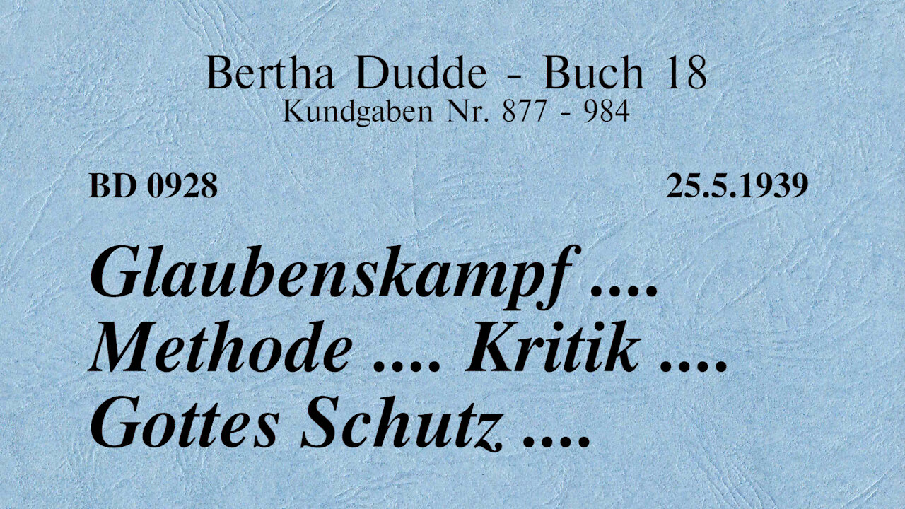 BD 0928 - GLAUBENSKAMPF .... METHODE .... KRITIK .... GOTTES SCHUTZ ....