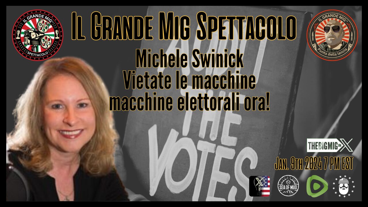 Michele Swinick, Bandite subito le macchine per il voto! |EP197