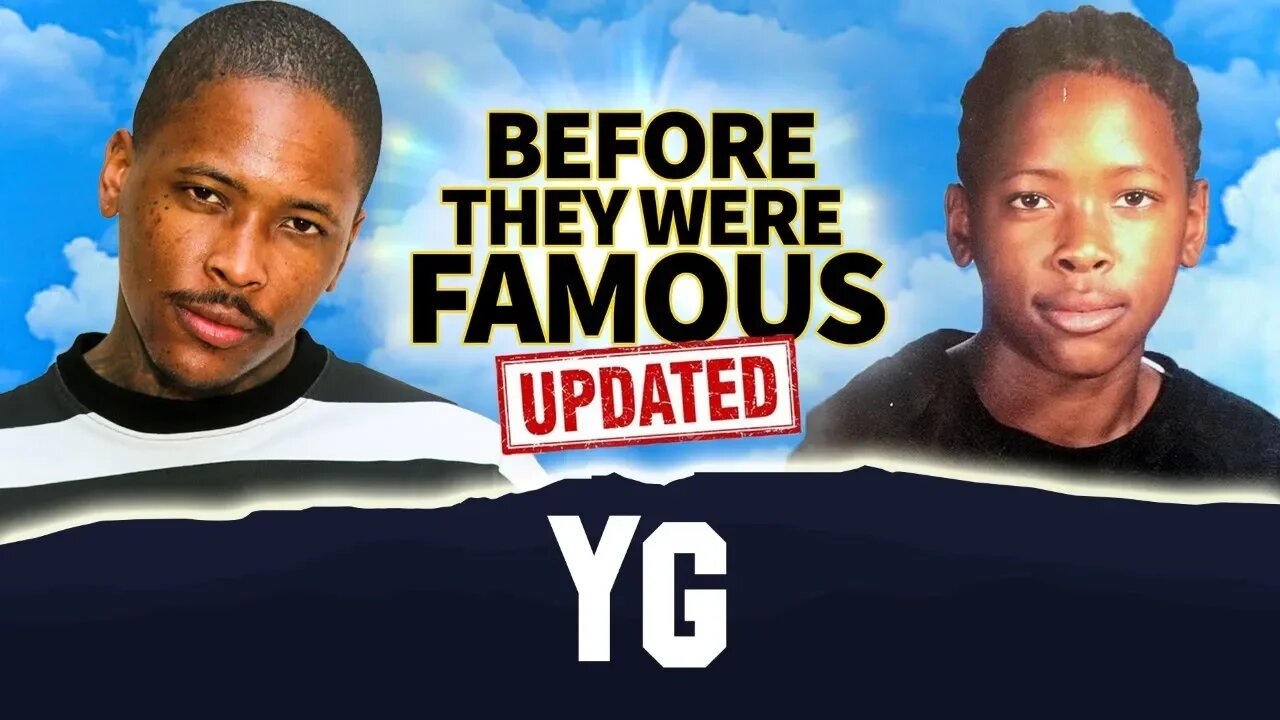 YG | Before They Were Famous | Updated Biography