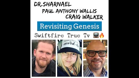 Revisiting Genesis Dr. Sharnael Craig Walker Paul Wallis SUBSCRIBE NOW!