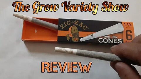 Worth it or Not? Zig Zag 1 1/4 cones Review (The Grow Variety Show ep.181)