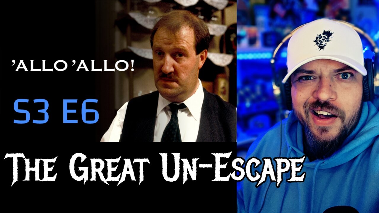 Allo Allo S3E6 The Great Un-Escape | Reaction!