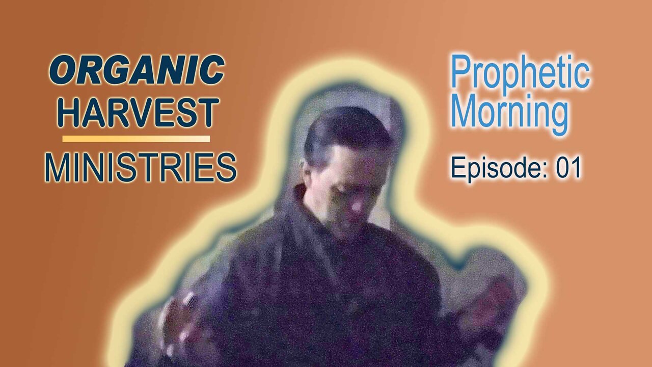 Prophetic Morning: Ep. 01 -- Go Forth and Make Hell Mad