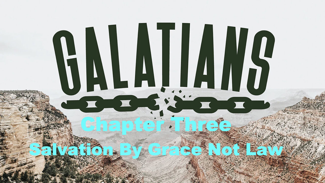 317 Galatians Chapter 3