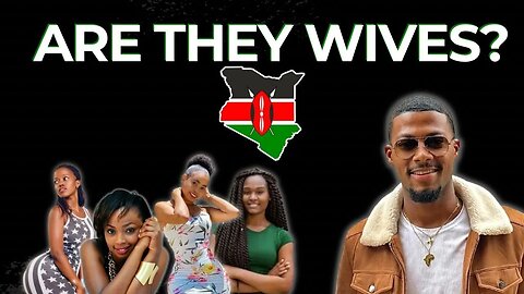 Can You Find a Wife In Nairobi?