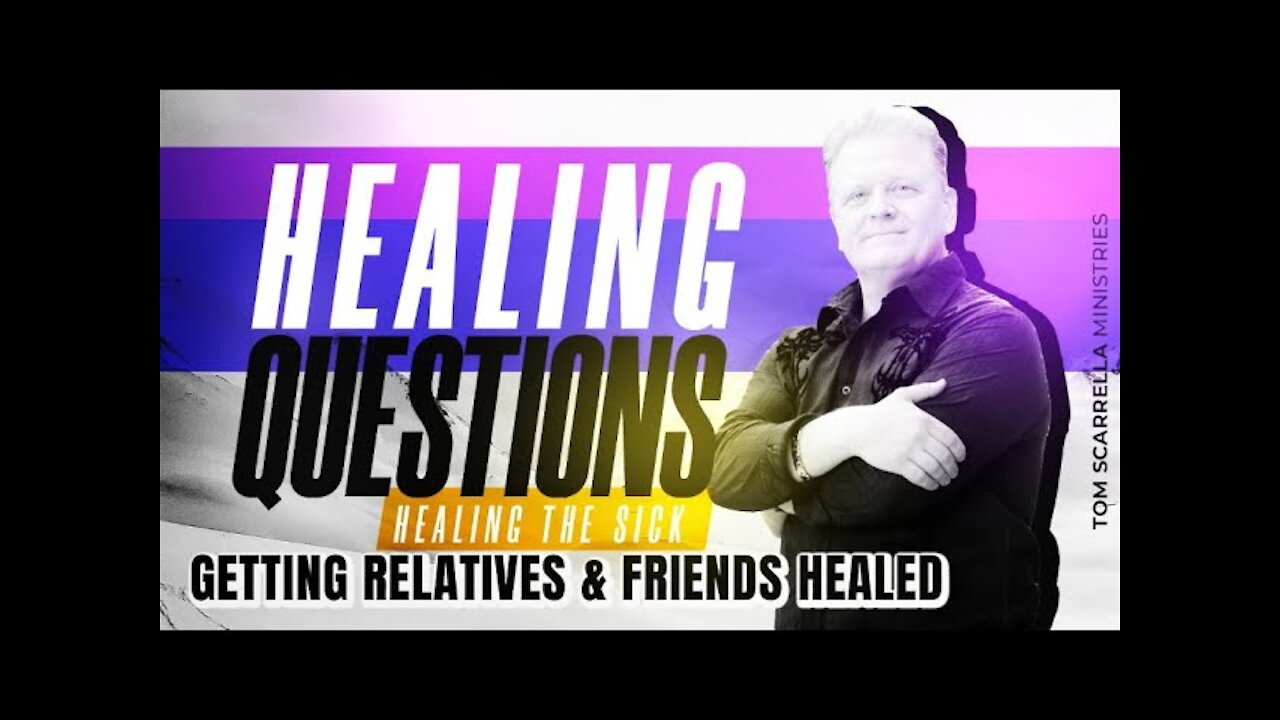 Healing Questions-Getting Relatives Friends and Myself Healed