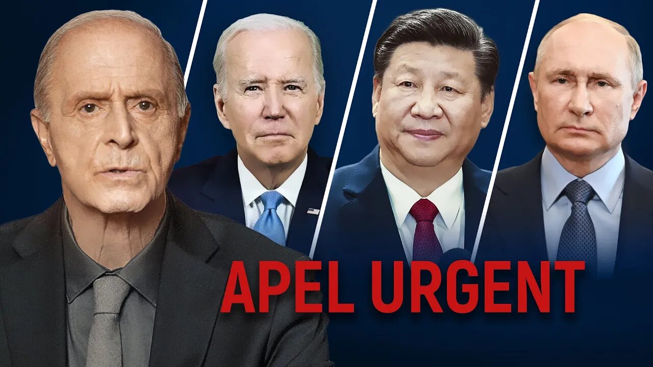 Apelul urgent către Biden, Xi Jinping și Putin de Egon Cholakian