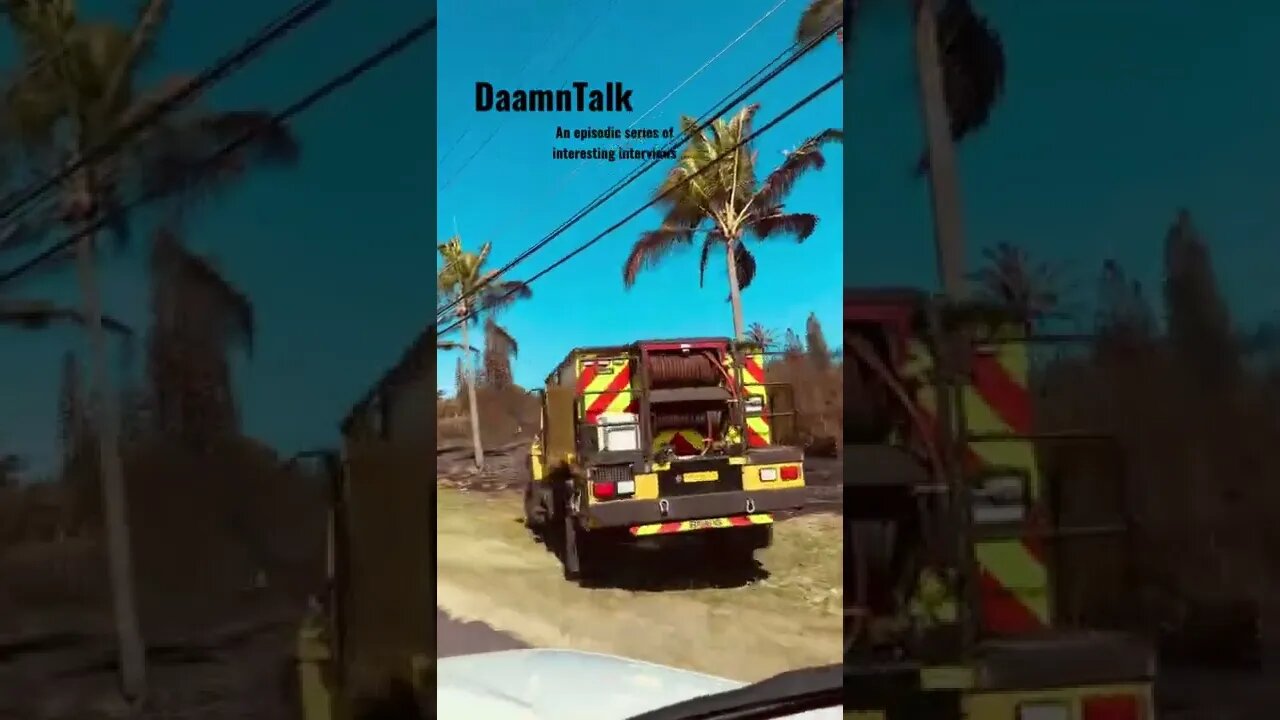 DaamnKam - July2022 - Naalehu Hawaii - ‘Forest’ fire NOT from fireworks!?! - DaamnTalk