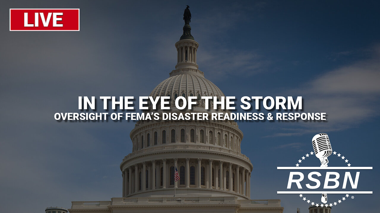 LIVE: U.S. House Hearing: Oversight of FEMA'S Disaster Readiness and Response - 11/19/24