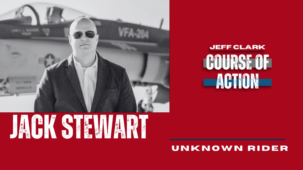 Jack Stewart - TOP GUN Pilot and author of "Unknown Rider"