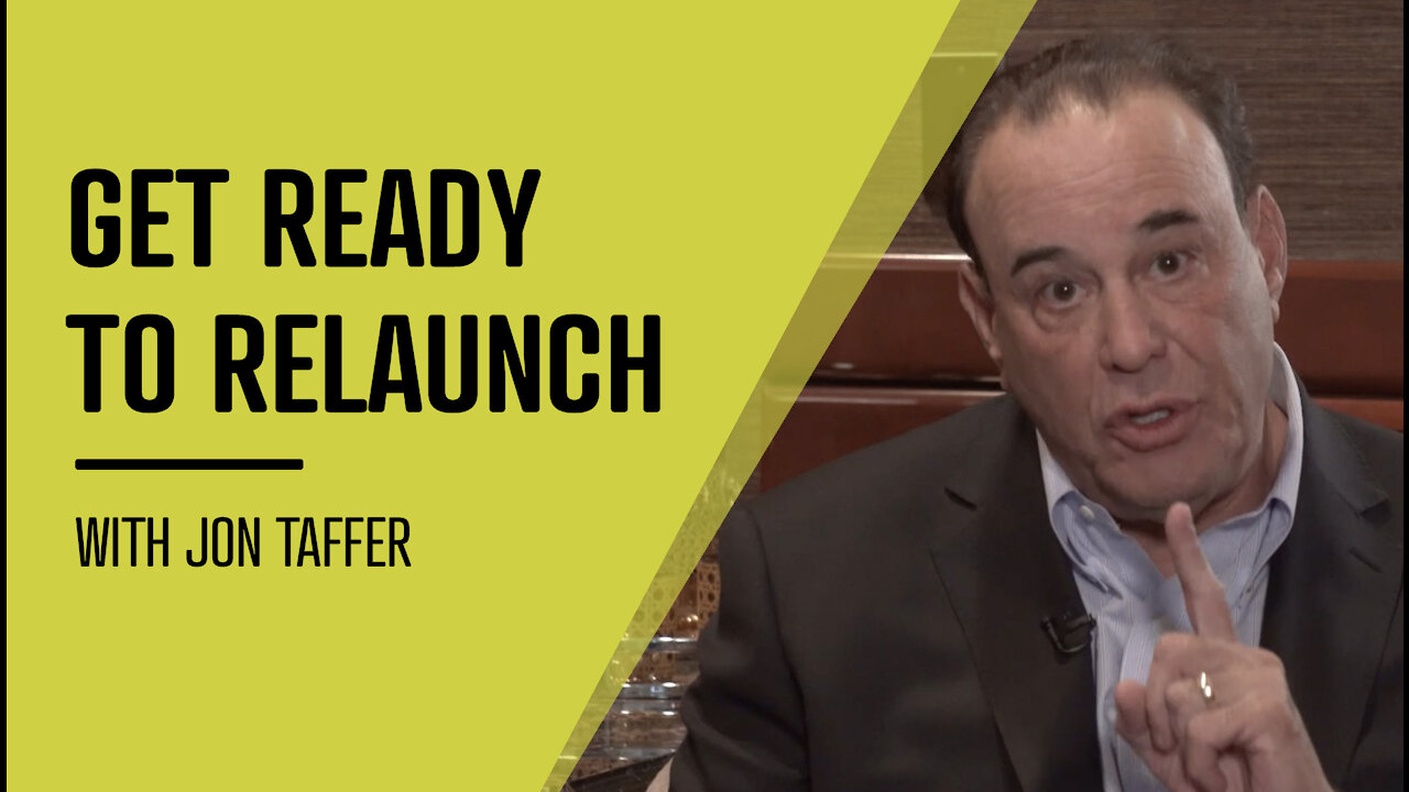 Jon Taffer: 'You're Not Re-Opening, You Are Launching!'