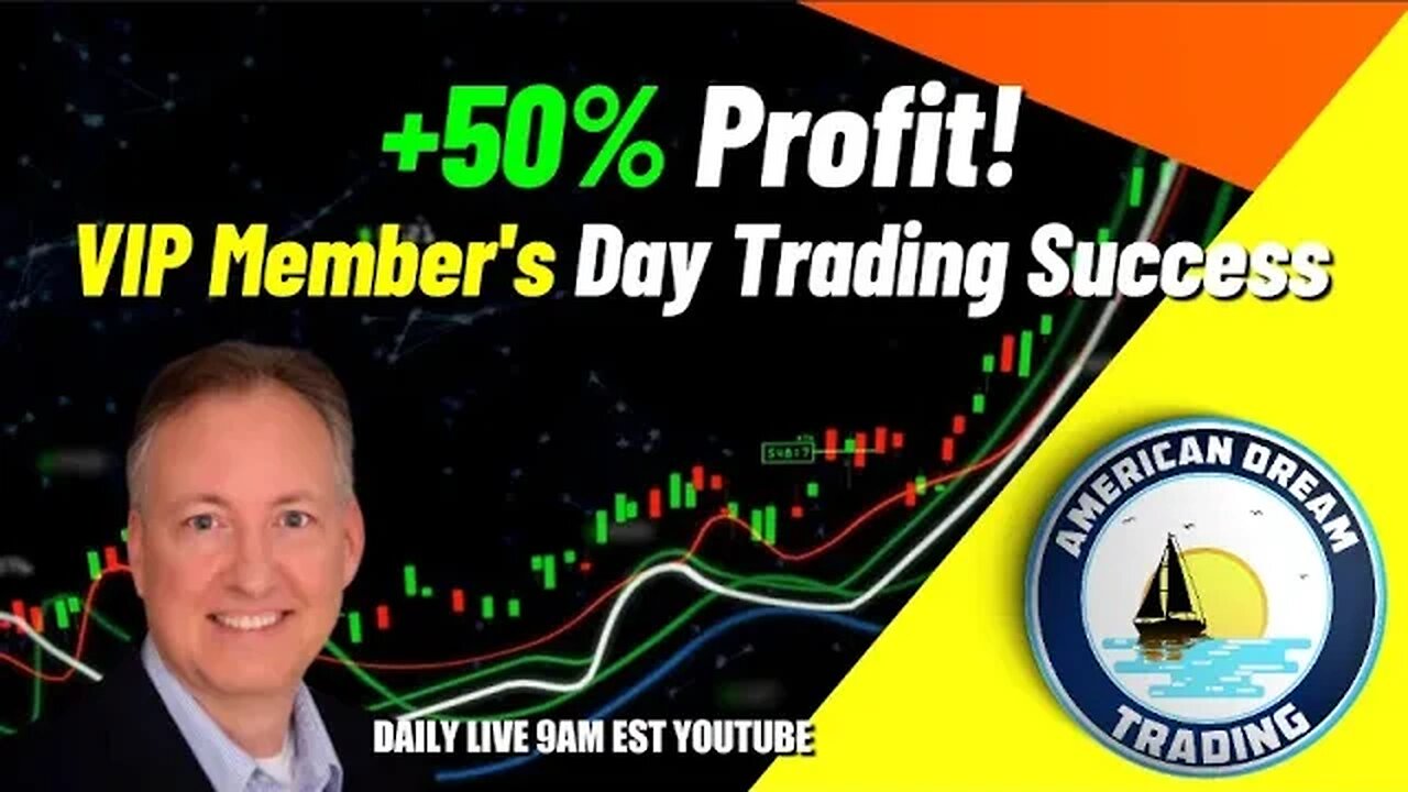 How A VIP Member Made +50% Profit - Day Trading Success In The Stock Market