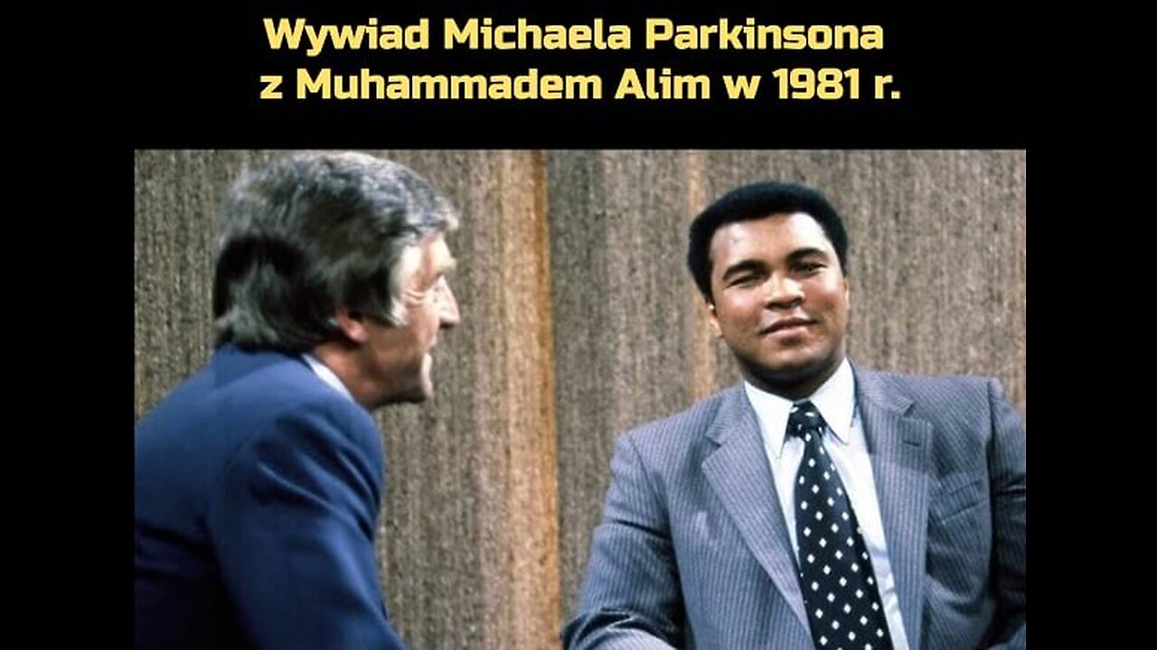 Wywiad Michaela Parkinsona z Muhammadem Alim w 1981 roku