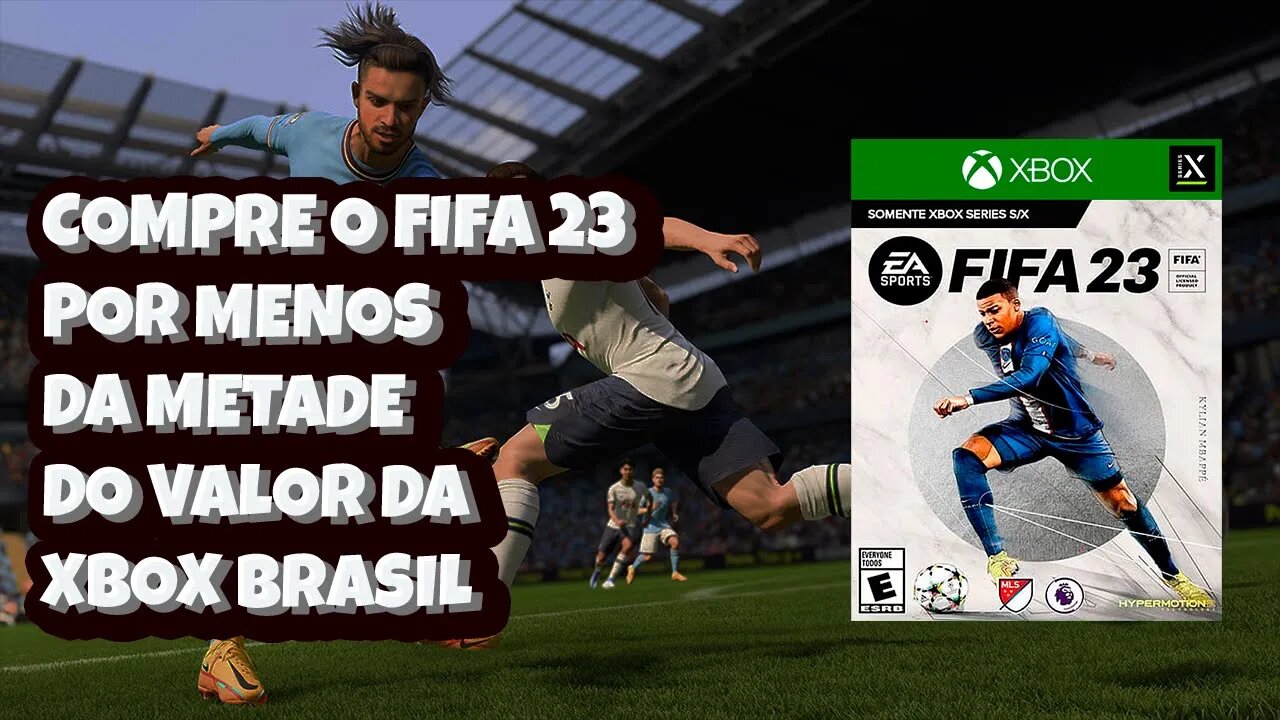 Compre o Fifa 23 Standard ou Versão Ultimate Por menos da Metade do Valor Oficial do Xbox Brasil