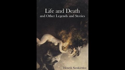 Life and Death, and Other Stories and Legends by Henryk Sienkiewicz - Audiobook