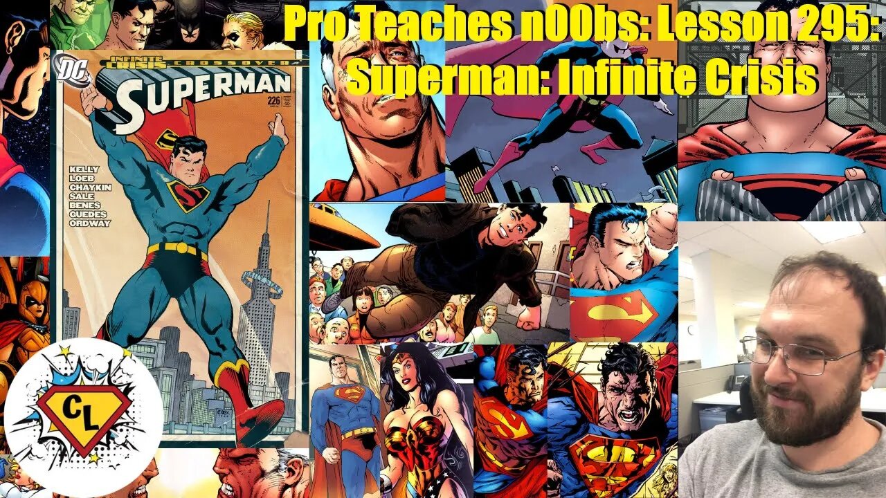 Pro Teaches n00bs: Lesson 295: Superman: Infinite Crisis