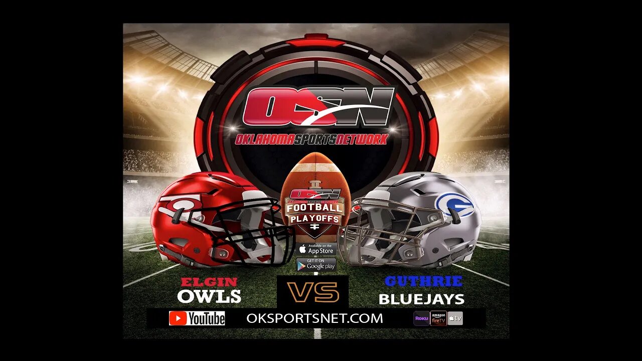 🔴Playoff Football-Elgin vs Guthrie 2022