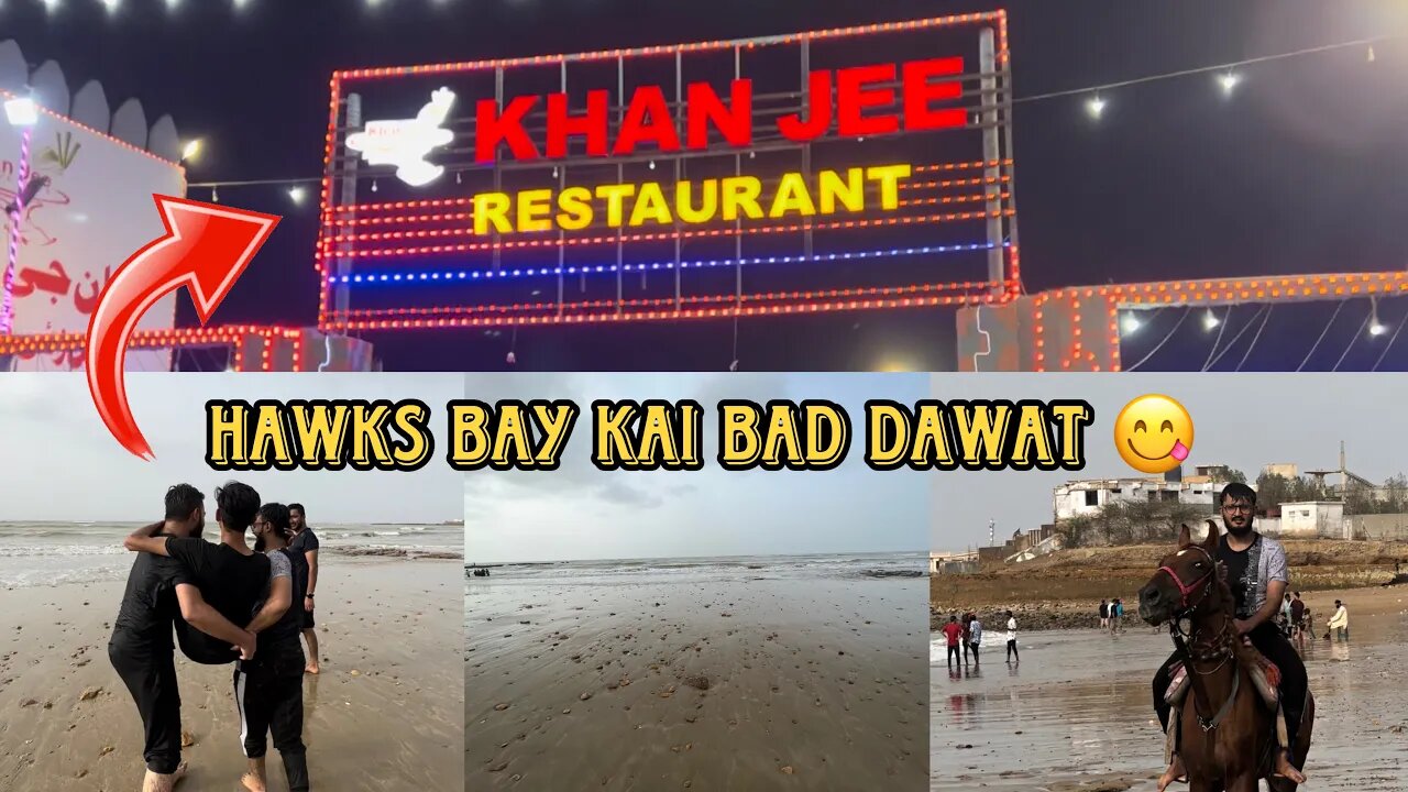 Hawks bay beach 🏖️ kai bad spacial Dawat 😋 ||KARACHI||