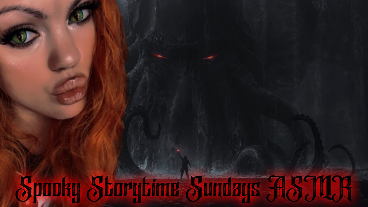 Spooky Story Time Sundays ASMR "The Call of Cthulhu" part 2 The Tale Of Inspector Legrasse