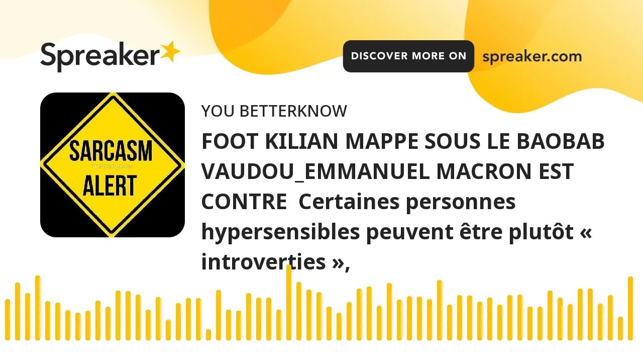 FOOT KILIAN MAPPE SOUS LE BAOBAB VAUDOU_EMMANUEL MACRON EST CONTRE Certaines personnes hypersensibl