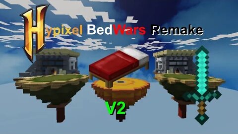 New! Hypixel Bedwars Remake V2