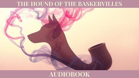 The Hound of the Baskervilles | Full Audiobook | Sherlock Holmes Mystery by Arthur Conan Doyle