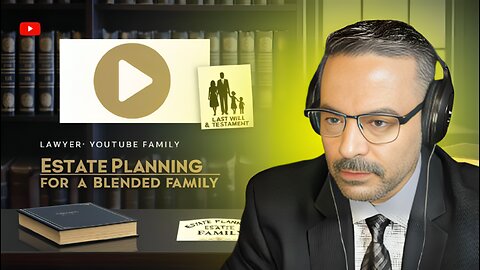 Estate Planning for a Blended Family