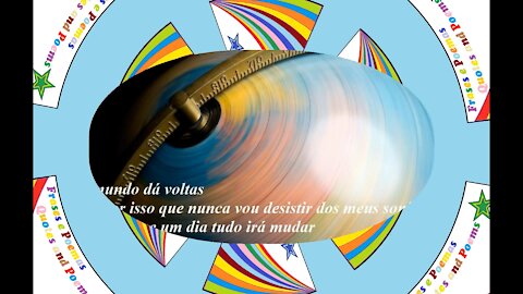 O mundo dá voltas, você jamais deve desistir! (Motivação) [Poesia] [Frases e Poemas]