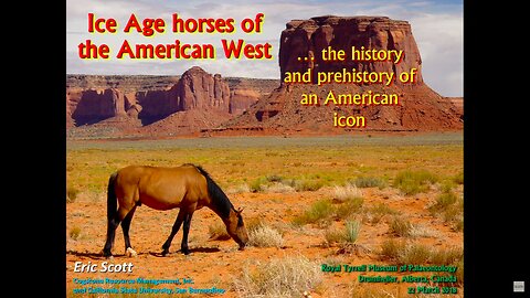 Ice Age Horses of the American West - Dr. Eric Scott