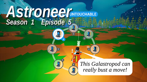 Astroneer S1 E5 by Rudimentary Rob