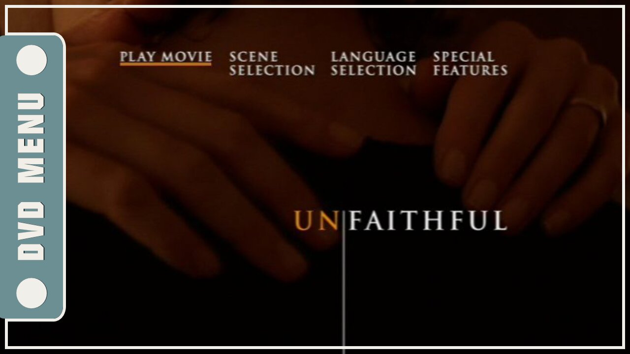 Unfaithful - DVD Menu