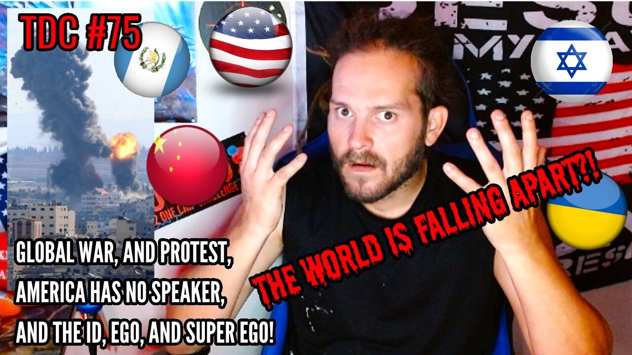 GLOBAL CRISIS, ISREAL WAR, GUATEMALAN CORRUPTION, AMERICA HAS NO SPEAKER, AND MORE- TDC #75