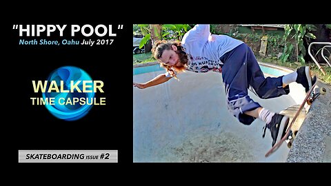 "HIPPY POOL" Skateboarding Issue #2