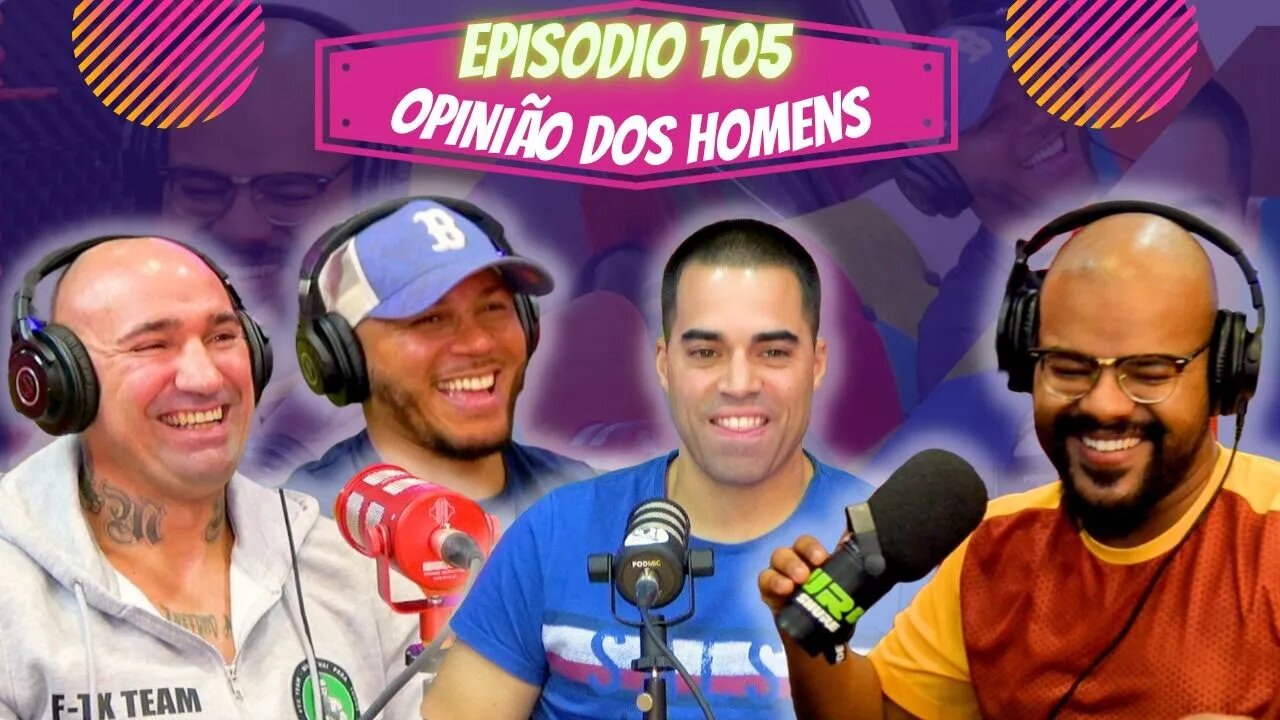 Idiossincrasia Africana EP. 105 - Opinião dos Homens (Part. Fábio, Helson e Miguel)