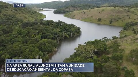 Teófilo Otoni: Na Área Rural, Alunos Visitam a Unidade de Educação Ambiental da Copasa.