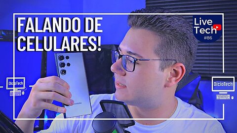 BATENDO UM PAPO COM VOCÊS!!! - LiveTech #86 (quartas & sábados às 21:00)