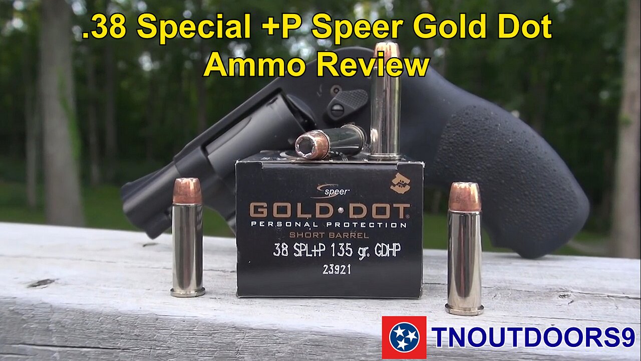 .38 Special +P Speer Gold Dot Ammo Review