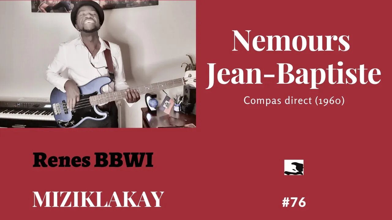 MIZIKLAKAY #76: Compas Direct _ Nemours Jean Baptiste