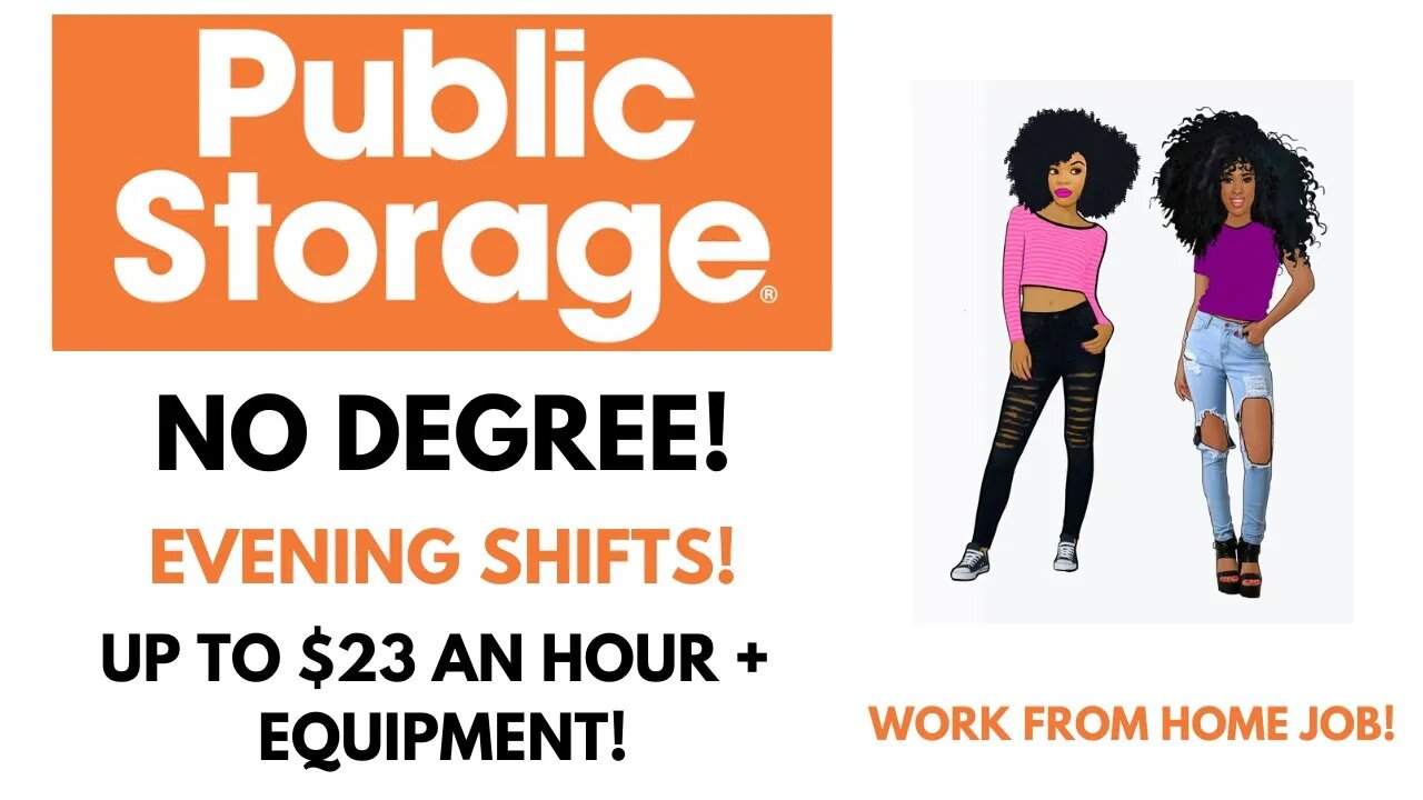 Public Storage Hiring! No Degree! Evening Shift Work From Home Job Up To $23 An Hour + Equipment WFH