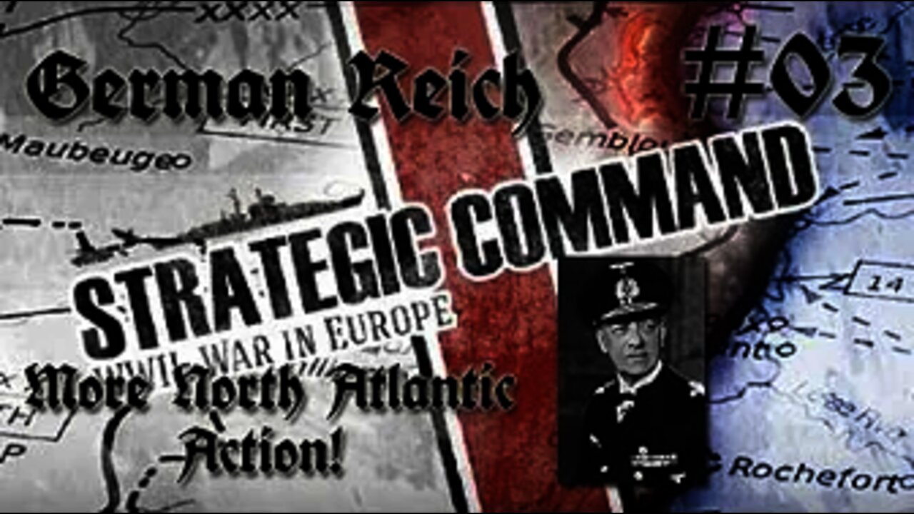 Strategic Command WWII: War in Europe - Germany 03 North Atlantic