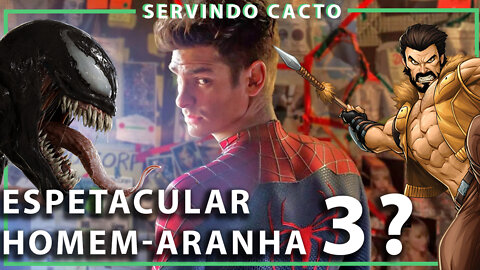 VAI ROLAR ESPETACULAR HOMEM-ARANHA 3?? - Servindo Cacto