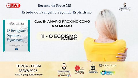 Cap. 11 - AMAR O PRÓXIMO COMO A SI MESMO - 11 - O EGOÍSMO (EMMANUEL)