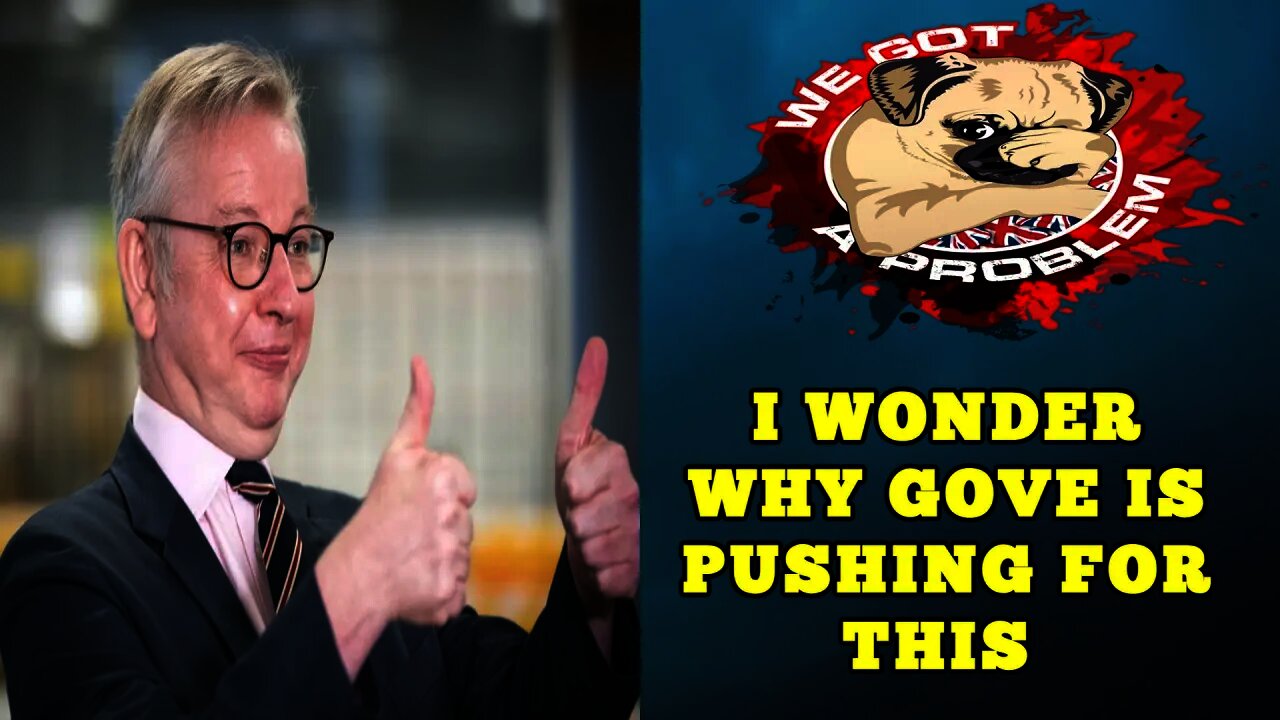 Michael Gove Pushing For Centralised Govt Login System For The Public Is Concerning