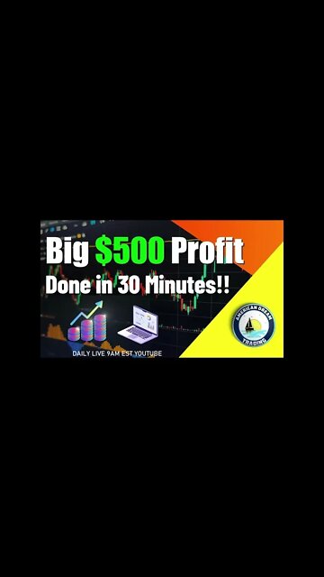 Big $500 Profit Done in 30 Minutes Stock Market