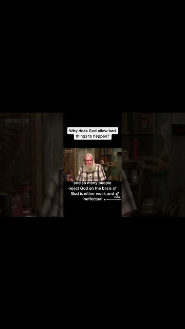 Why does God allow bad things to happen?