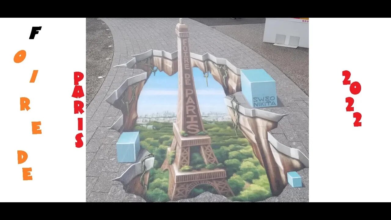 EXPO FAIR 2022/ FOIRE DE PARIS PORT DE VERSAILLES FULL TOUR 29.4-9.5.