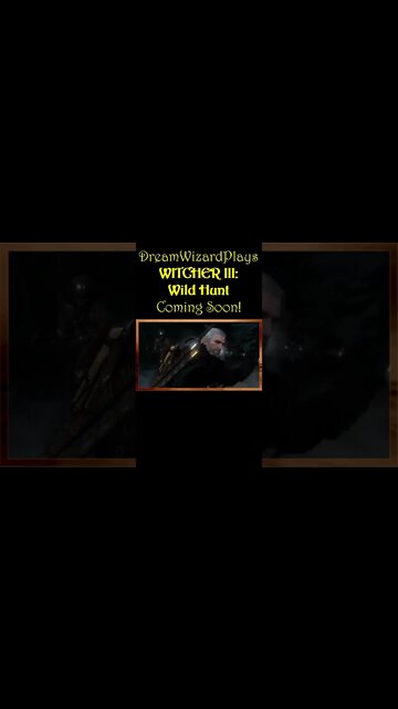 DWP ~ WITCHER 3 (2015) ~ COMING SOON! ~ #YTShorts