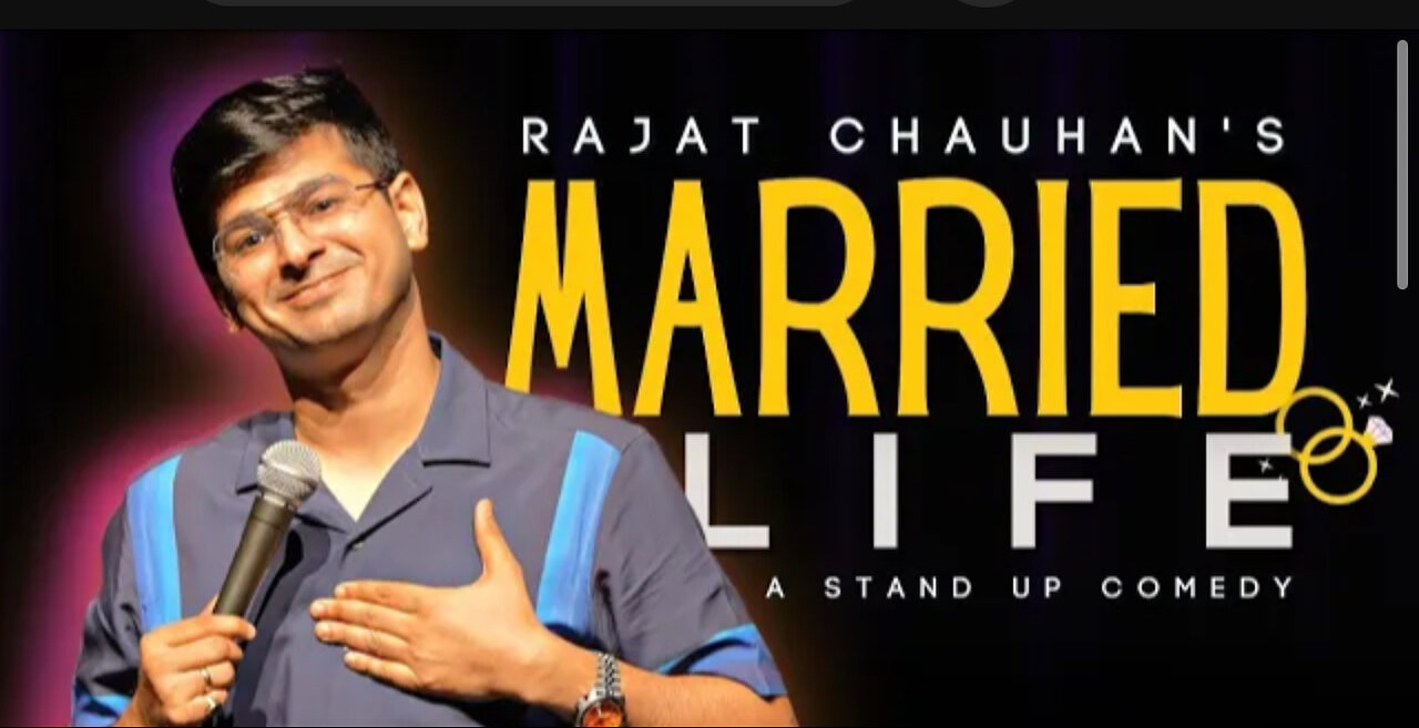 Married life - Stand up comedy by Rajat Chauhan