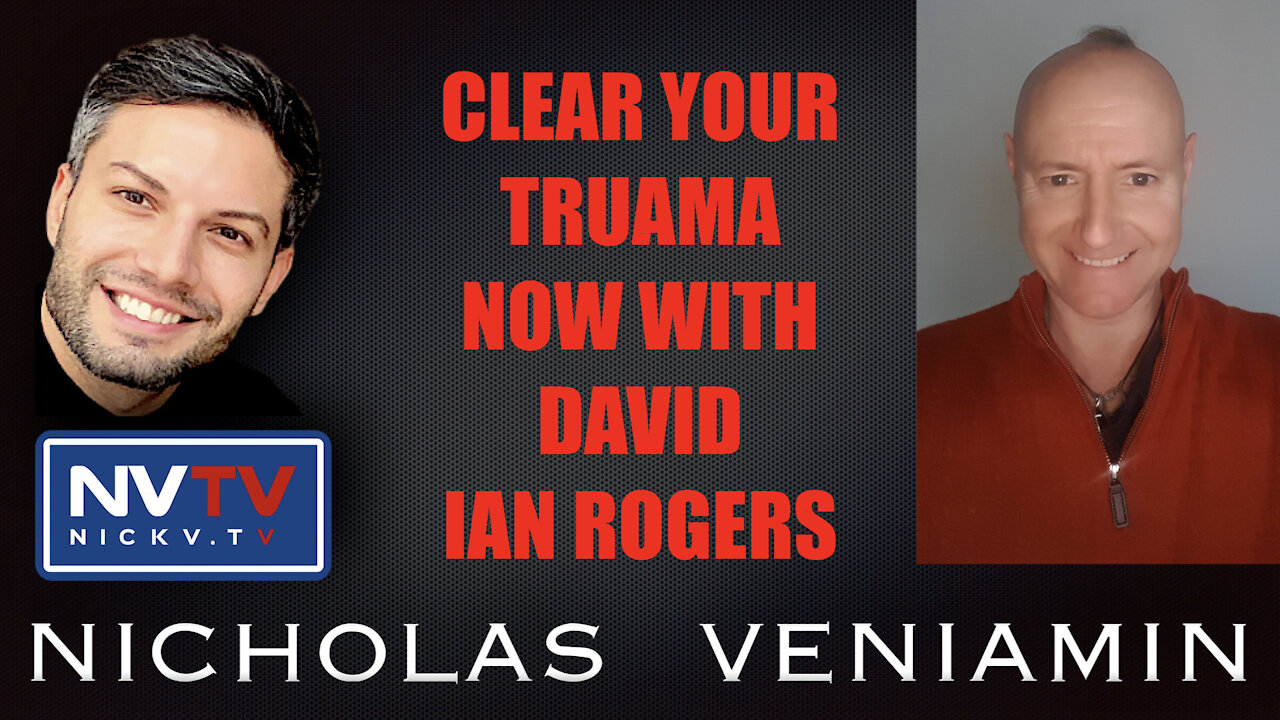 David Ian Rogers Discusses Trauma Clearance with Nicholas Veniamin