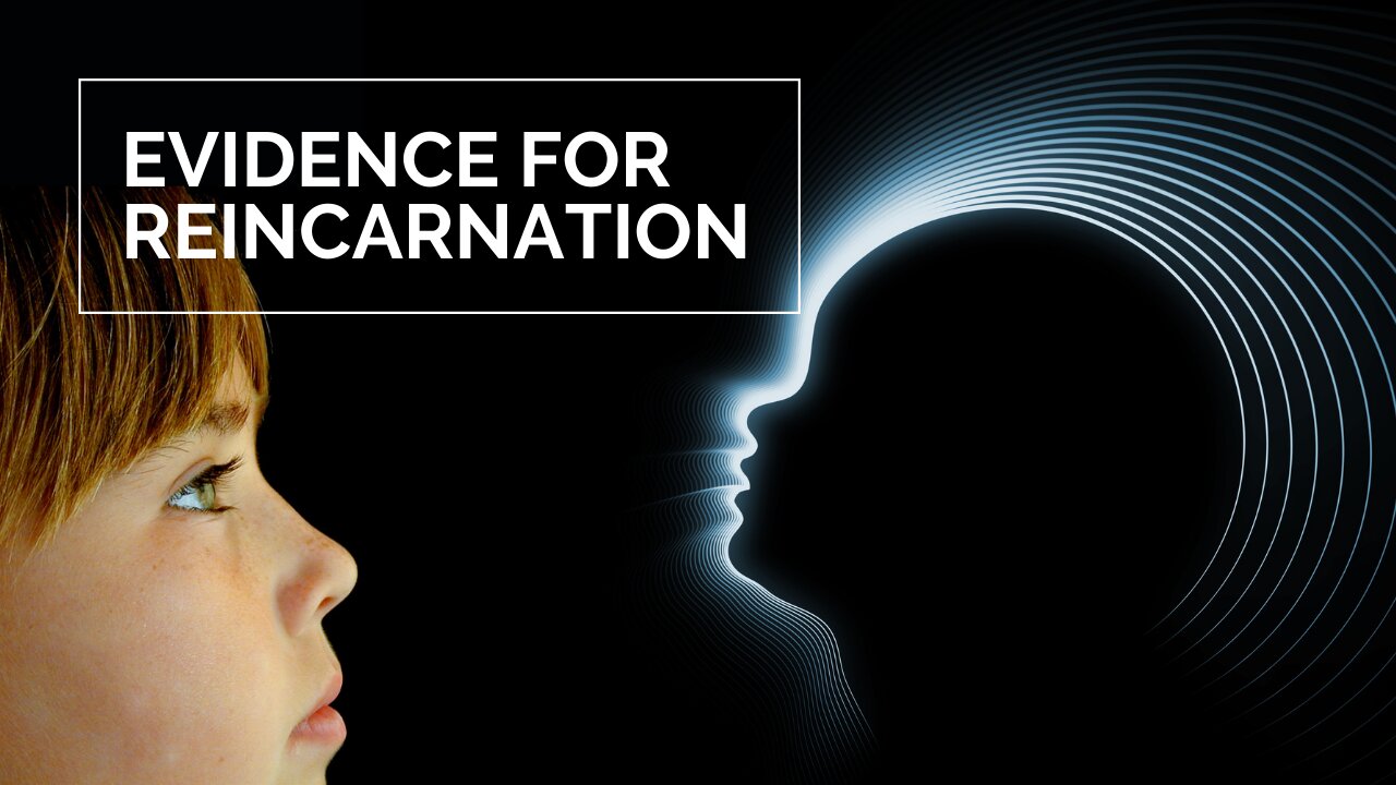 Evidence For Reincarnation - 2,500 Case Studies In Children